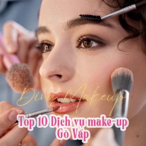 makeup gò vấp - Top 10 dịch vụ trang điểm đẹp tại gò vấp